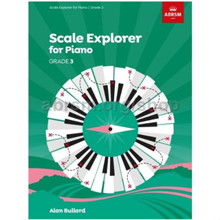 Scale Explorer for Piano, Grade 3 ABRSM