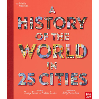 British Museum: A History of the World in 25 Cities Hardback Unicorn Academy: Where Magic Happens English