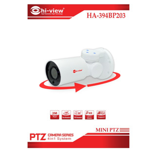 Hi-View กล้องวงจรปิด Bullet MINI PTZ Camera 2MP รุ่น HA-394BP203 (หมุนกล้องได้ - ก้มเงยได้ - ซูมได้)