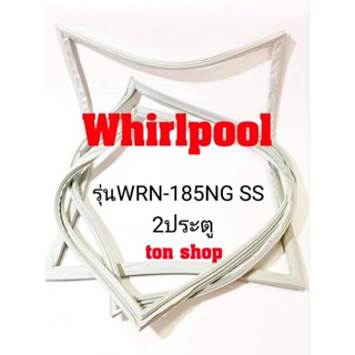 ขอบยางตู้เย็น Whirlpool 2ประตู รุ่นWRN-185NG SS