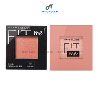 ถูก/แท้/ส่งฟรี บลัชออน Maybelline Fit Me Blush เมย์เบลลีน ฟิต มี บลัช ปัดแก้ม ทาแก้ม บลัชออนติดทน