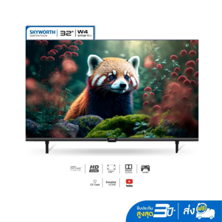 [รับประกัน 3 ปี + ส่งฟรีไม่มีขั้นต่ำ] SKYWORTH 32 นิ้ว Smart TV รุ่น 32W4 คมชัด HD Ready รองรับ WIFI Youtube Browser