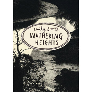 Wuthering Heights (Vintage Classics Bronte Series) By (author)  Emily Bronte