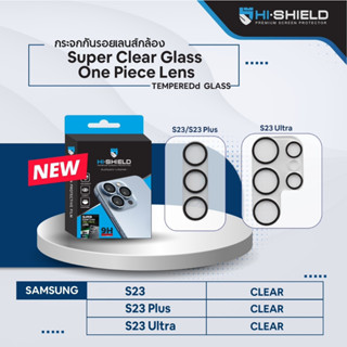 Samsung Galaxy S23/S23 Plus/S23 Ultra Hishield Super Clear Camera Lens Clear - กระจกกันรอยเลนส์กล้อง กันแตก(ของแท้100%)