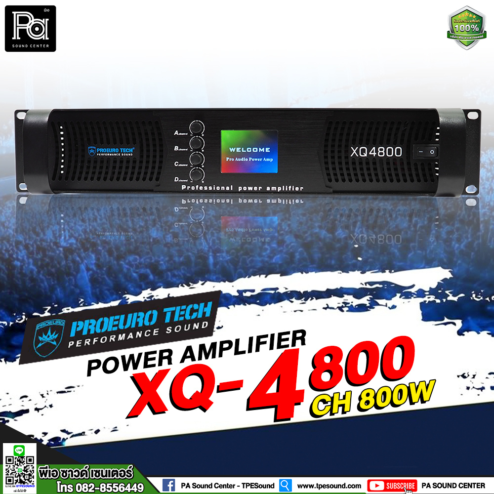 PROEURO TECH XQ-4800 เพาเวอร์แอมป์ 4 แชลแนล 800 วัตต์ แบบมีจอ เพาเวอร์แอมป์ เครื่องขยายเสียง XQ 4800