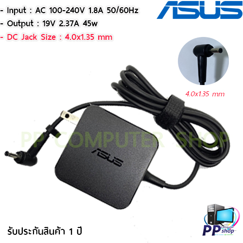 สายชาร์จสำหรับโน๊ตบุ๊คเอซุส Asus Adapter 19V 2.37A 45W หัวสายขนาด 4.0*1.35mm ของแท้