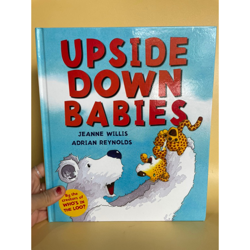 Upside Down Babies 🌈 Jeanne Willis AdrianReynolds
