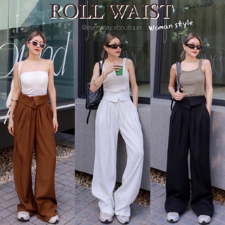 Roll waist pants 🤎🤍🖤(430฿ฟรีส่ง) กางเกงขายาว เอวสูง รุ่นนี้ดีเทลสวยดูแพงมากกก ดีไซน์พับขอบเอวเก๋ๆ ช่วงเอวมีเชือก glam