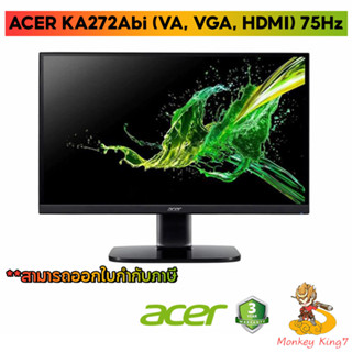 Monitor (จอมอนิเตอร์) Acer LED 27” KA272Abi @75 Hz (VA, VGA, HDMI) 1ms /1920x1080/ 3000:1/ VGA x1,HDMIx1 By MonkeyKing7