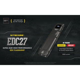 ไฟฉาย Nitecore EDC27 3000lm  สินค้าตัวแทนในไทยมีประกันส่งซ่อม