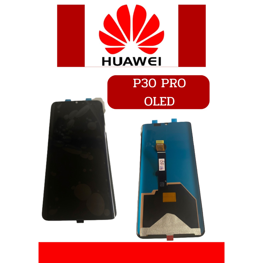 หน้าจอ Huawei P30Pro (Oled) สแกนลายนิ้วมือได้  แถมฟรี!! ชุดไขควง+ฟิล์ม+กาวติดจอ+ อะไหล่คุณภาพดี