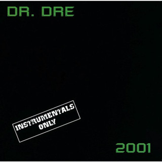 Dr. Dre - 2001 Instrumentals