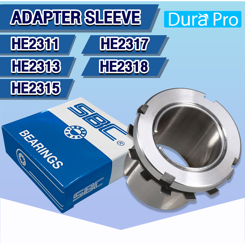 HE2311 HE2313 HE2315 HE2317 HE2318 SBC ปลอกรัดเพลา ปลอกปรับขนาดเพลา ปลอกสวมเพลา สำหรับเพลานิ้ว Adapt