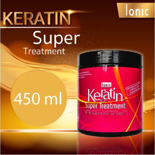 IONIC KERATIN SUPER TREATMENT เคราตินทรีทเม้นท์ สูตรหอมพิเศษ🌸 เหมาะกับผมทั่วไปผ่านการทำเคมี ดัด ยืด ปริมาณ 450 มล.