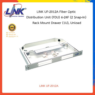 LINK UF-2012A Fiber Optic Distribution Unit (FDU) 6-24F (2 Snap-In) Rack Mount Drawer (1U), Unload