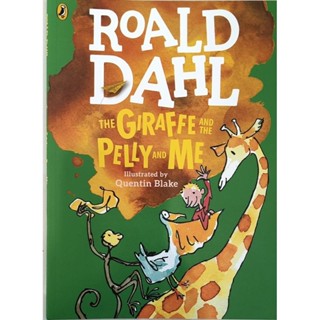 New The Giraffe and the Pelly and Me Colour Edition Paperback English By Roald Dahl Illustrated by Quentin Blake ฉบับสี