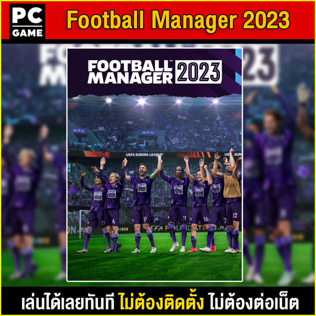 🎮(PC GAME) Football  Manager  2023  นำไปเสียบคอมเล่นผ่าน Flash Drive ได้ทันที โดยไม่ต้องติดตั้ง