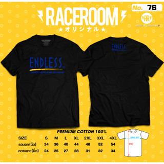 RACEROOM เสื้อยืดคอกลม สีดำ ไม่ย้วย Cotton100 ENDLESS-76