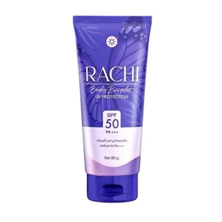 กันแดดราชิบอดี้ Rachi Body Bright UV Protection 80 g.