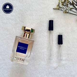 Mith Water-lily pond EDP น้ำหอมแท้แบ่งขาย