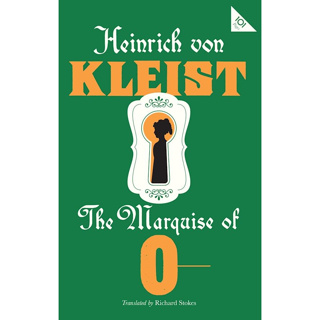 Chulabook(ศูนย์หนังสือจุฬาฯ) |c321หนังสือ 9781847498625 THE MARQUISE OF O- (ALMA CLASSICS 101 PAGES) HEINRICH VON KLEIST