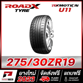 ROADX 275/30R19 ยางรถยนต์ขอบ19 รุ่น RX MOTION U11 - 1 เส้น (ยางใหม่ผลิตปี 2023)