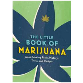 [Canabis book] [CBD]The Little Book of Marijuana : Mind-blowing Facts, History, Trivia and Recipes [Paperback]