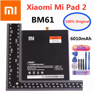 แบตเตอรี่ Xiao Mi BM61 แท็บเล็ต Xiaomi Pad 2 MiPad 2 Pad2 (BM61)ความจุ6010MAh+ชุดไขควงถอด+กาวติดแบต มีรับประกัน 3เดือน