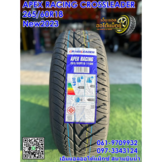265/60R18ยางใหม่ CROSSLEADER APEX RACING  ยางใหม่ปี 2023