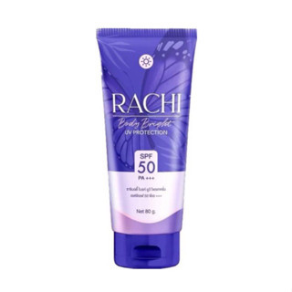 กันแดดราชิบอดี้ Rachi body bright Uv Protection