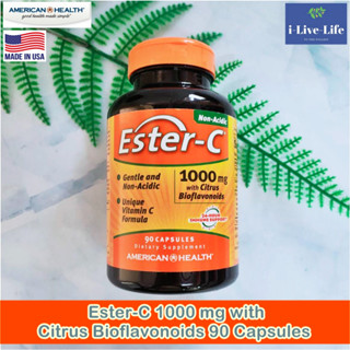 American Health - Ester-C 1000 mg with Citrus Bioflavonoids 90 Capsules วิตามินซี สูตรเอสเตอร์