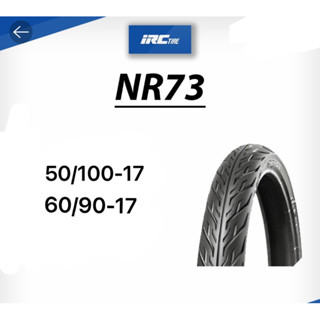 ยาง IRC NR73 50/100-17,60/90-17