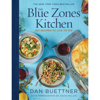 The Blue Zones Kitchen: 100 Recipes to Live to 100 ภาษาอังกฤษ