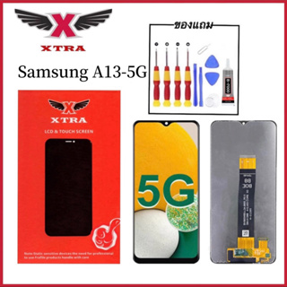 XTRA หน้าจอ LCD Samsung A13-5G/A136B/A136Uงานแท้ อะไหล่มือถือ Lcd Display จอ + ทัช ForซัมซุงA13-5G/A136B/A136U แถมไขควง