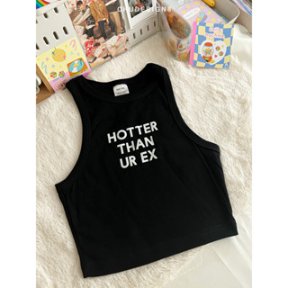 [ใส่โค้ด WMDUBV ลด 15%] เสื้อ ครอป TANKTOP - 🔥  "HOTTER THAN EX" : COLLECTION แซ่บกว่าแฟนเก่าเธอก็ฉันเนี่ยแหละ ✨