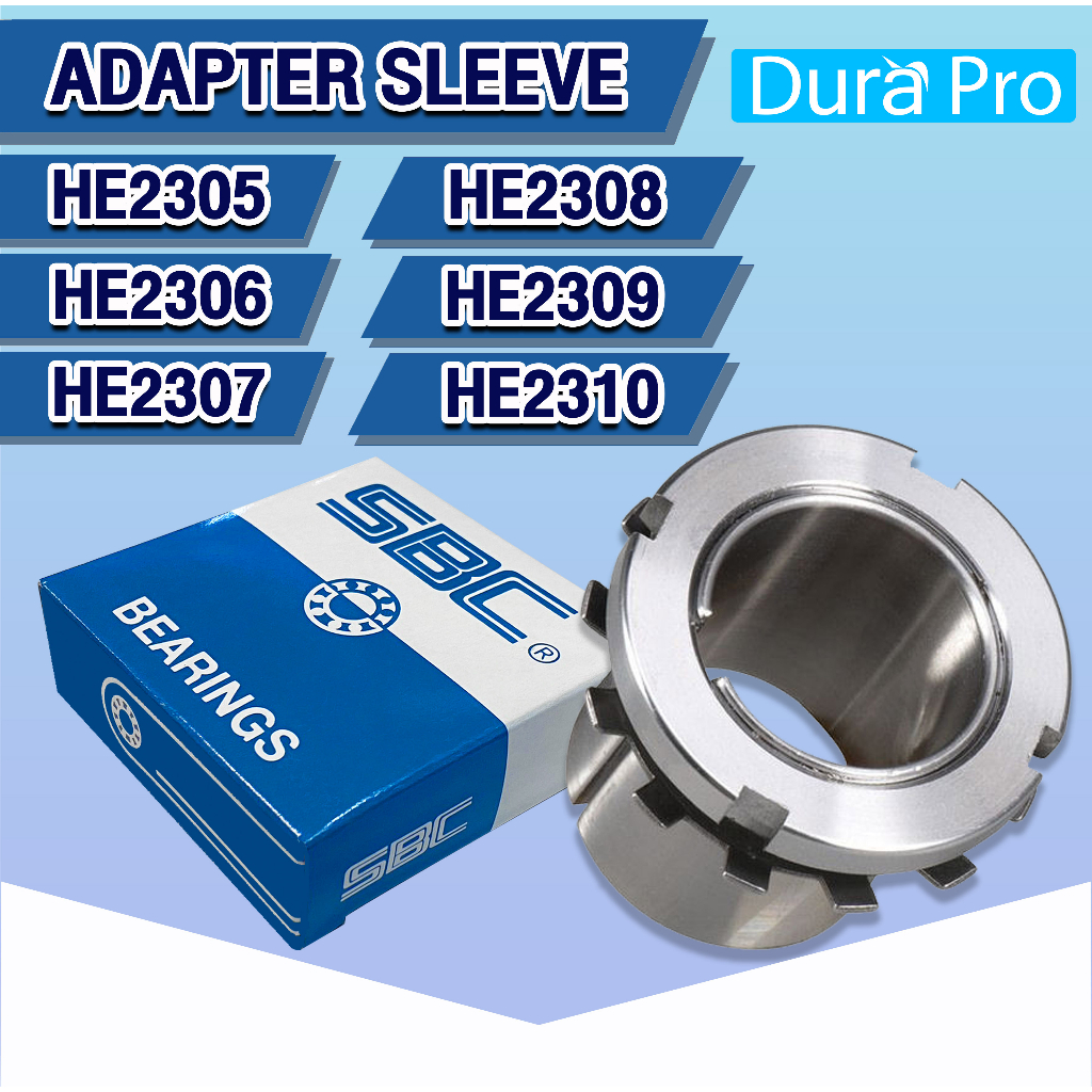 HE2305 HE2306 HE2307 HE2308 HE2309 HE2310 SBC ปลอกรัดเพลา ปลอกปรับขนาดเพลา ปลอกสวมเพลา สำหรับเพลานิ้