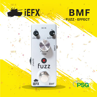 IEFX : BMF(FUZZ) EFFECT GUITAR