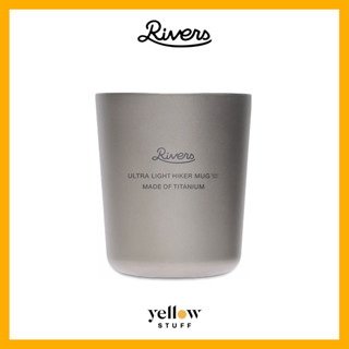 Rivers - ULTRA LIGHT HIKER MUG W 360 ml แก้วไทเทเนียม 2 ชั้น สำหรับแคมป์ปิ้ง เบามาก 89 กรัม