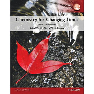 ( ลดราคาพิเศษ ) 9781292104591 CHEMISTRY FOR CHANGING TIMES (GLOBAL EDITION) ผู้แต่ง : HILL, J.W.