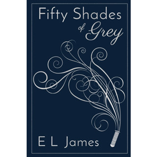 หนังสือภาษาอังกฤษ Fifty Shades of Grey 10th Anniversary Edition (Fifty Shades of Grey Series, 1)