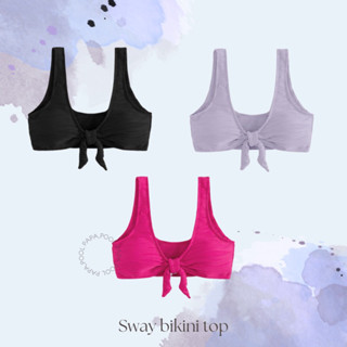 Sway bikini top บราว่ายน้ำผูกโบว์หน้า มี4สี