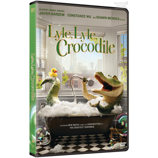 ดีวีดี Lyle, Lyle Crocodile /ไลล์ จระเข้ตัวพ่อ.. หัวใจล้อหล่อ (SE มีเสียงไทย มีซับไทย) (แผ่น Import) (DVD) ( หนังใหม่ )