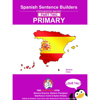 Spanish Sentence Builders - A lexicogrammar approach PRIMARY (PART TWO) 9783949651601