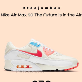 รองเท้า Nike Air Max 90 The Future is in the Air 🌵🌈🔥 สินค้าพร้อมกล่อง