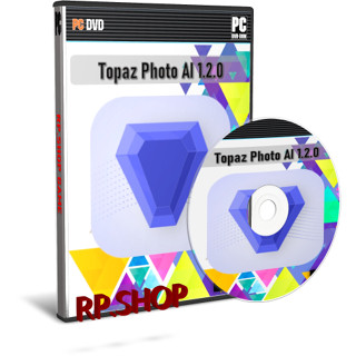 Topaz Photo AI 1.2.0 + All Models โปรแกรมเพิ่มความละเอียดรูปภาพ ด้วย AI