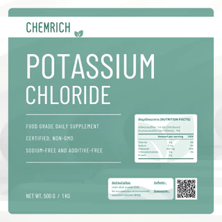 500G/1KG โพแทสเซียมคลอไรด์ (Food grade) อาหารเสริม โพแทสเซียม สารปรุงรส / Potassium chloride (Food grade) - Chemrich
