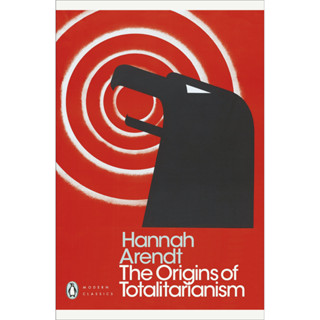 The Origins of Totalitarianism - Penguin Modern Classics Hannah Arendt Paperback