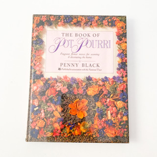 The Book of Pot Pourri (Penny Black) หนังสือคู่มือสอนจัดดอกไม้แห้ง มือสองสภาพดี ภาษาอังกฤษ