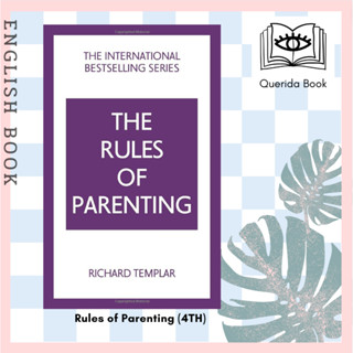 [Querida] The Rules of Parenting: a Personal Code for Bringing Up Happy, Confident Children (4TH) by Richard Templar