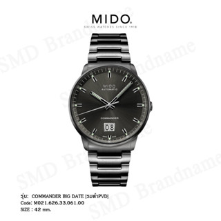 MIDO นาฬิกาข้อมือ รุ่น  COMMANDER BIG DATE [รมดำPVD] Code: M021.626.33.061.00